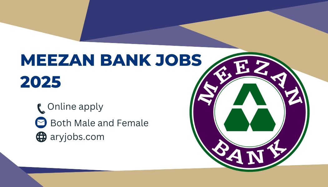 Meezan Bank Jobs 2025