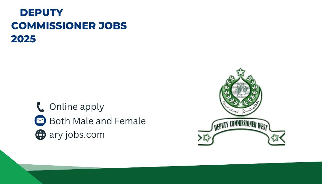Deputy Commissioner Jobs 2025