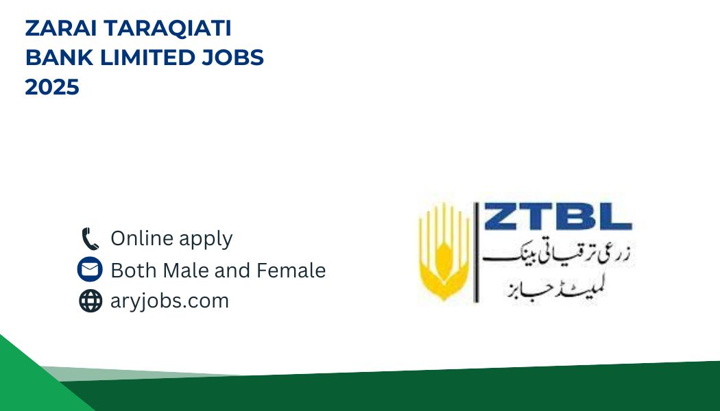 Zarai Taraqiati Bank Limited Jobs 2025