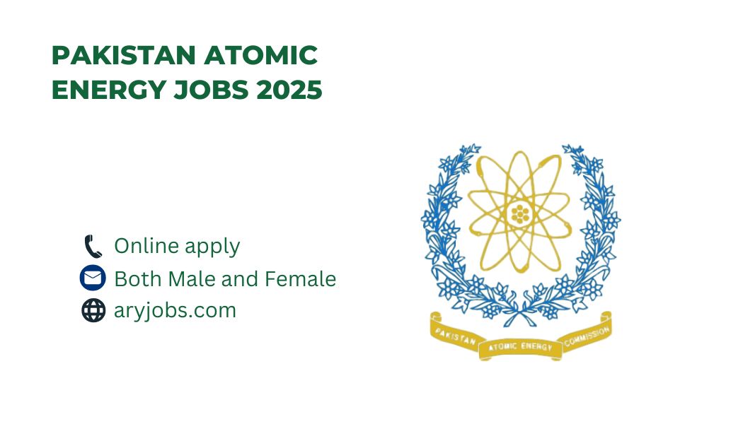 Pakistan Atomic Energy Jobs 2025