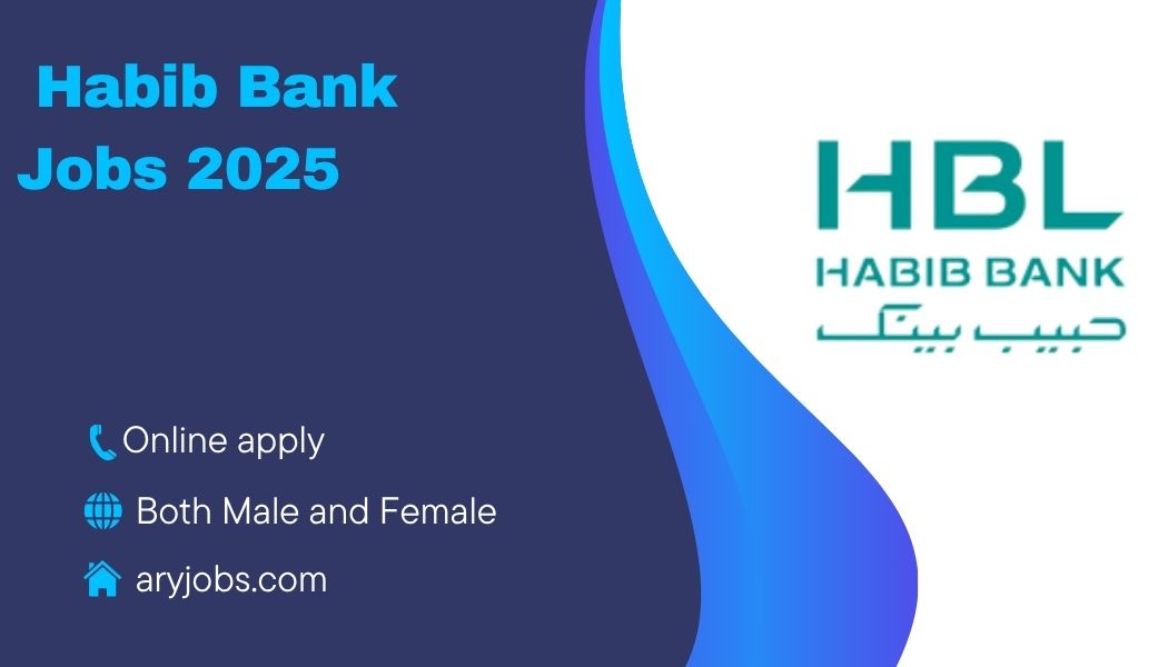 Habib Bank Jobs 2025