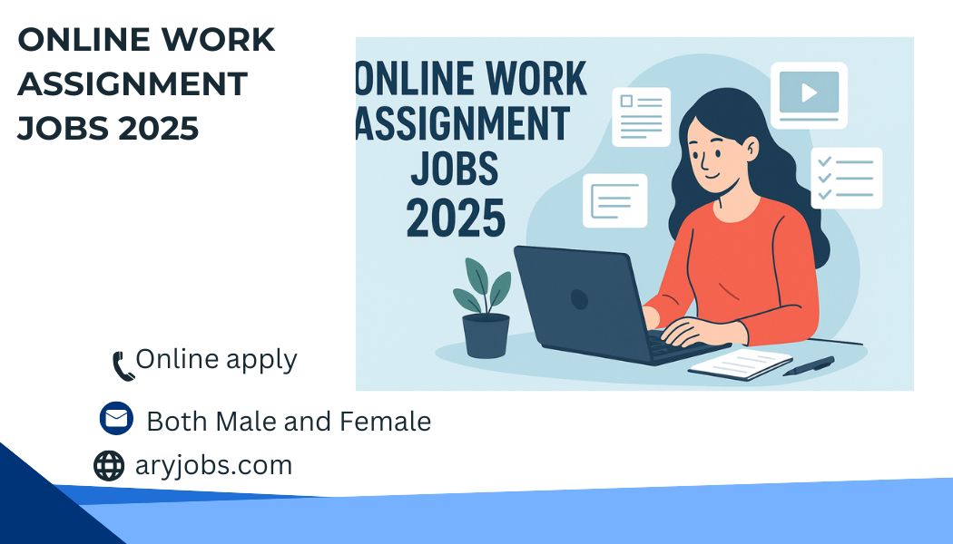Online Work Assignment Jobs 2025