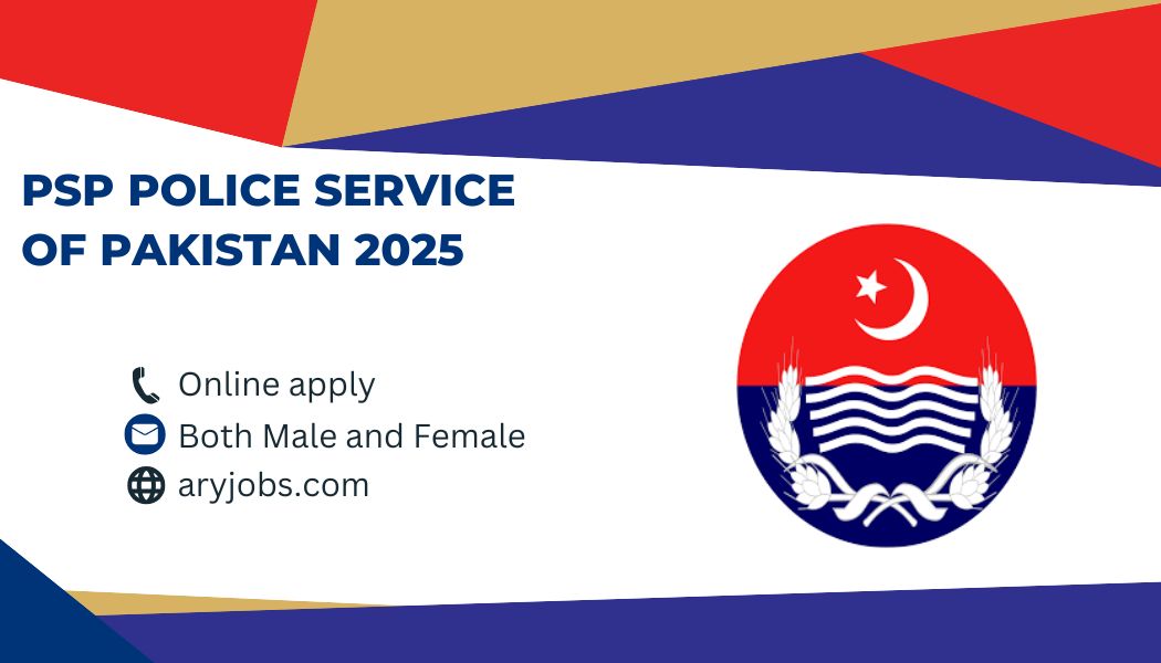 PSP Police Service of Pakistan 2025