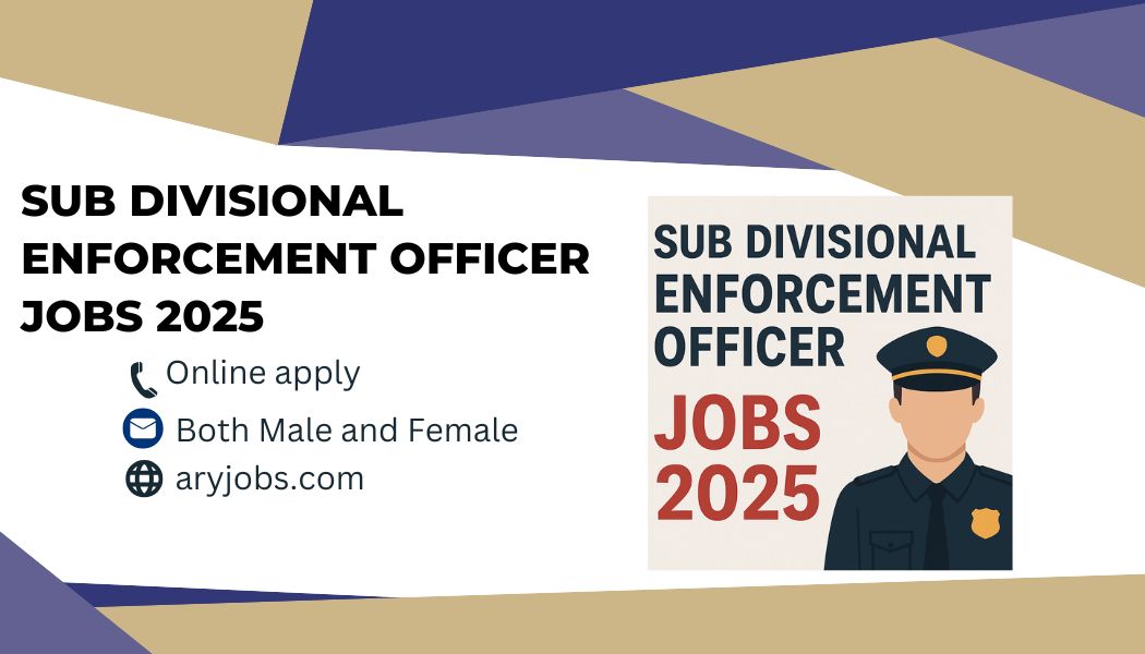 Sub Divisional Enforcement Officer Jobs 2025